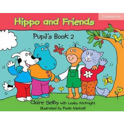 Hippo and Friends 2 Pupil's Book Selby Claire