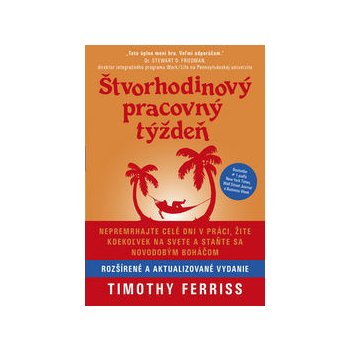 Štvorhodinový pracovný týždeň - Timothy Ferriss