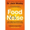 Food Noise (Dr Dr Jack Mosley)(Brožovaná)