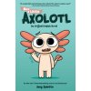 Max, a Little Axolotl #1 (an Original Graphic Novel)