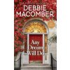 Any Dream Will Do (Debbie Macomber)(Brožovaná)