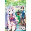 Drugstore in Another World: The Slow Life of a Cheat Pharmacist (Manga) Vol. 4 (Matsuuni,Eri Haruno)(Brožovaná)