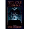 Rotten Tommy