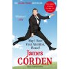 May I Have Your Attention Please? (James Corden)(Brožovaná)