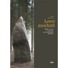 Lovci menhirů - Hana Jakovcová