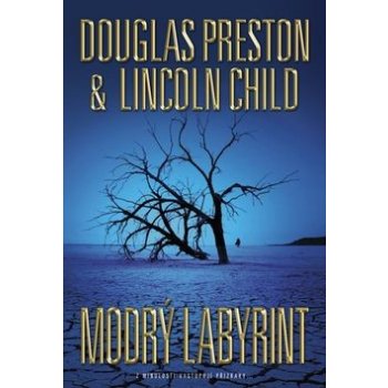 Modrý labyrint - Douglas Preston, Lincoln Child,