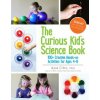 The Curious Kid's Science Book (Asia Citro)(Brožovaná)