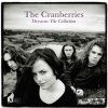 CRANBERRIES - DREAMS: THE COLLECTION LP