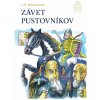Závet pustovníkov - J. B. Bohuslavský