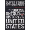Concise Untold History of the United States