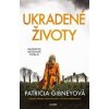 Ukradené životy - Patricia Gibneyová
