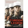 Voices of the Foreign Legion (Adrian D Gilbert)(Brožovaná)