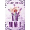 Alive and Wells