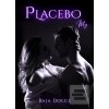 Placebo My (Baja Dolce)