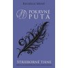 Strieborné tiene (Pokrvné putá 5) - Richelle Mead