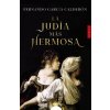 LA JUDIA MAS HERMOSA (GARCIA CALDERON,FERNANDO)(Brožovaná)
