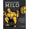 Rebuilding Milo