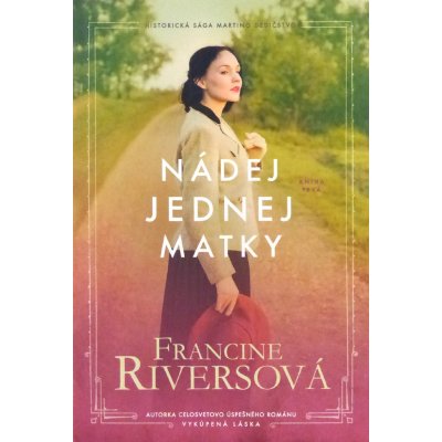 Nádej jednej matky - Francine Rivers