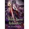 Witch Queen of Redwinter (McDonald,Ed)(Pevná)