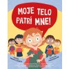 Moje telo patrí mne! (Jayneen Sanders)