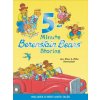 Berenstain Bears: 5-Minute Berenstain Bears Stories (Jan Berenstain,Stan Berenstain,Mike Berenstain)(Pevná)