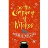 In the Company of Witches