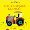 Svojtka & Co. Malí mazlíci: Kdo se schovává na farmě?