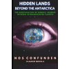 Hidden Lands Beyond the Antarctica