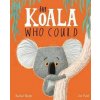 The Koala Who Could Rachel Bright, Jim Field