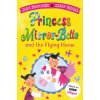 Princess Mirror-Belle and the Flying Horse
