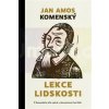 Lekce lidskosti | Komenský Jan Amos, Hábl Jan (ed.)(ed.)