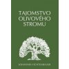Tajomstvo olivového stromu - Johannes Fichtenbauer