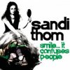 Thom Sandi - Smile...It Confuses People [CD]