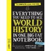 Everything You Need to Ace World History in One Big Fat Notebook, 2nd Edition (UK Edition) - Editors of Brain Quest, Ximena Vengoechea, Workman Publishing