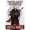 Bratrstvo krve 2 Fakt hu… (František Kotleta)