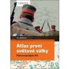Atlas první světové války - Yves Buffetaut
