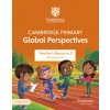 Cambridge Primary Global Perspectives Teacher's Resource 2 with Digital Access (Adrian Ravenscroft)(Brožovaná)