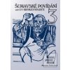 Šumavské povídání aneb C… (Jaroslav Pulkrábek)