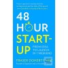 48-Hour Start-Up: From I… (Fraser Doherty)