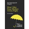 How I Met Your Mother Trivia Night: Fun Facts Quiz ( TV Trivia 2)