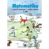 Pracovný zošit z matematiky pre 3. ročník ŠZŠ s VJM, 1. časť - M. Bujanová, M. Hlavatá