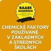 CHEMICKÉ FAKTORY POUŽÍVANÉ V ZÁKLADNÝCH A STREDNÝCH ŠKOLÁCH