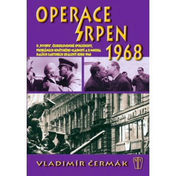 Operace srpen 1968 - Vladimír Čermák