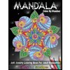 Mandala Color by Number Anti Anxiety Coloring Book for Adult Relaxation (Color Questopia)(Brožovaná)