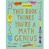 This Book Thinks You're a Maths Genius (Mike Goldsmith,Harriet Russell)(Brožovaná)