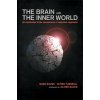 Brain and the Inner World: An Introduction to the Neuroscience of the Subjective Experience (Mark Solms,Oliver Turnbull,Oliver W. Sacks)(Brožovaná)