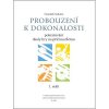 František Malotín Probouzení k dokonalosti - učebnice 1. sešit