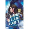 Barbaři z ledové planety - Ruby Dixon