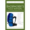 The Backpacker's Field Manual