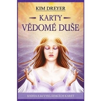 Karty vědomé duše - kniha 64 karet - Kim Dreyer